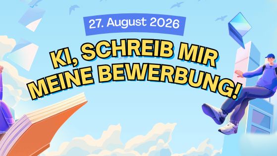 "KI, schreib meine Bewerbung!“ – Der (fast) unfaire Weg zum Traumjob